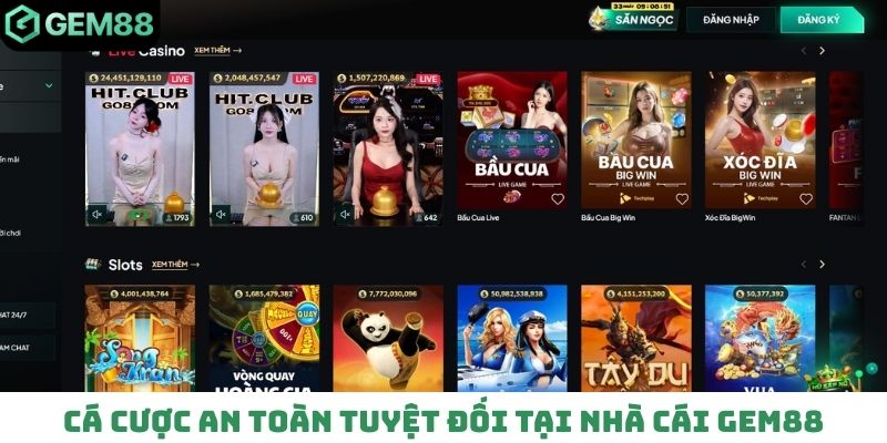 Cá cược an toàn tuyệt đối tại nhà cái Gem88