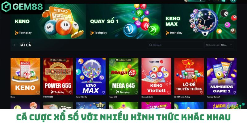Cá cược xổ số với nhiều hình thức khác nhau tại Gem 88