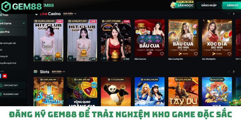 Đăng ký Gem88 để trải nghiệm kho game đặc sắc