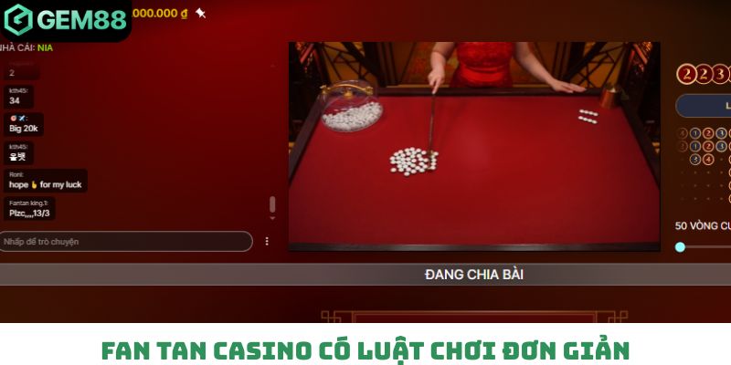 Fan Tan Casino có luật chơi đơn giản
