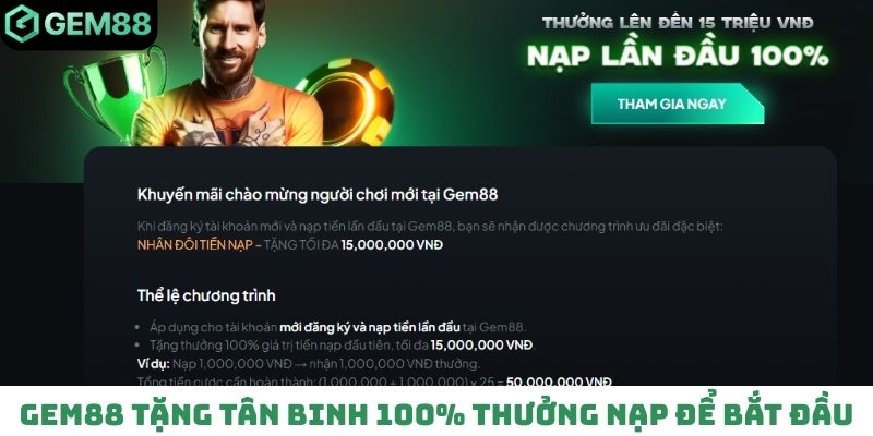 Gem88 tặng tân binh 100% thưởng nạp để bắt đầu