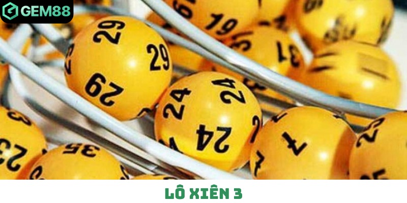 lô xiên 3
