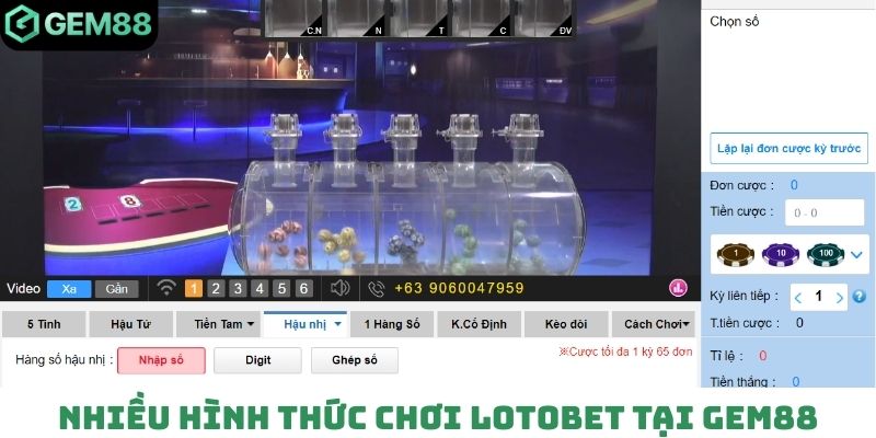 Nhiều hình thức chơi Lotobet tại GEM88