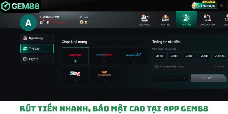 Rút tiền Gem88 nhanh, bảo mật cao tại app