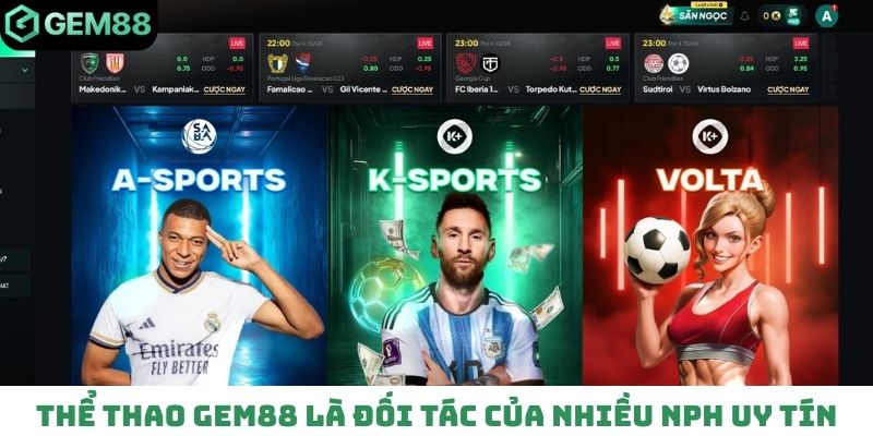 Sảnh thể thao Gem88 là đối tác của nhiều NPH uy tín