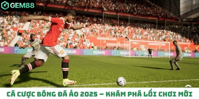 Cá cược bóng đá ảo