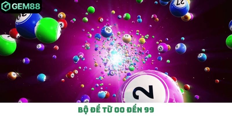 Bộ đề từ 00 đến 99