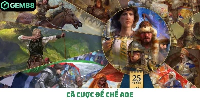 Cá cược đế chế AOE
