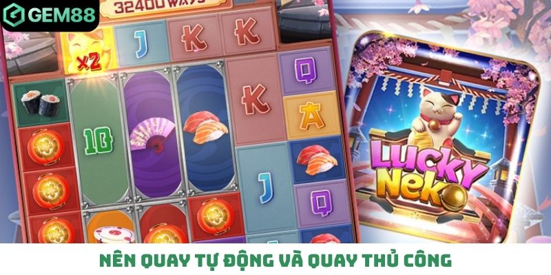 Nên quay tự động và quay thủ công