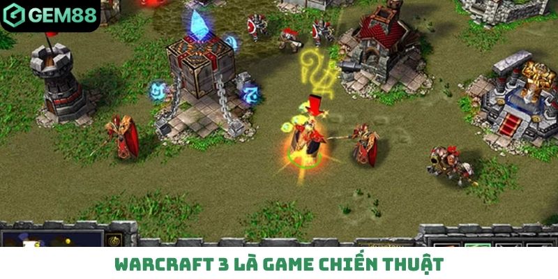 Warcraft 3 là game chiến thuật