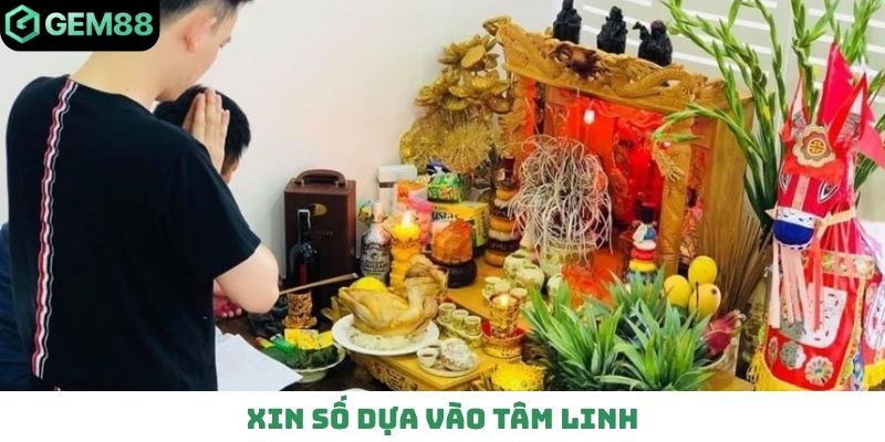Xin số dựa vào tâm linh